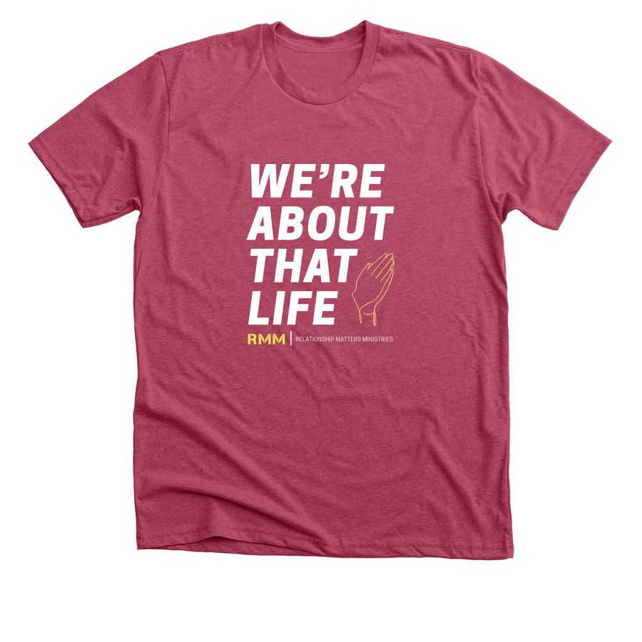 We're All About Relationships, a Heather Raspberry Premium Unisex Tee