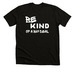 Be Kind of a big deal on Front, TDK Logo back, a Black Heather Premium Unisex Tee