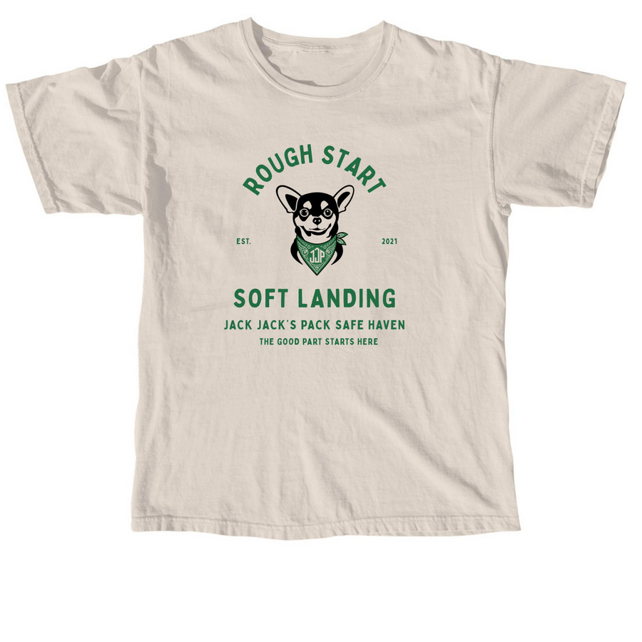 Rough Start, Soft Landing, a Ivory Comfort Colors Unisex Tee