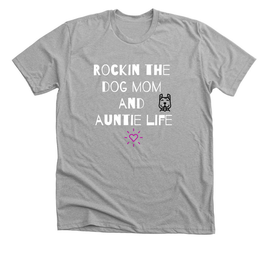 Dog Mom & Auntie, a Athletic Heather Premium Unisex Tee
