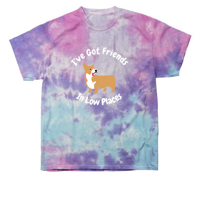 I've Got Friends in Low Places, a Cotton Candy Classic Tie Dye Tee