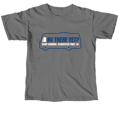 RV There Yet?, a Grey Comfort Colors Unisex Tee