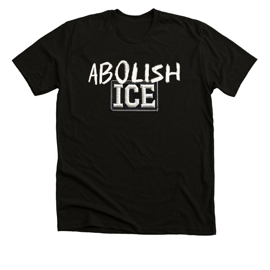 Abolish ICE, a Solid Black Blend Premium Unisex Tee