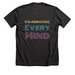 Celebrating Every Mind, a Dark Grey Heather Premium Unisex Tee (back-view)