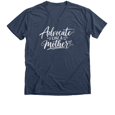 Love Made Me an Advocate, a Heather Navy Premium V-Neck Tee