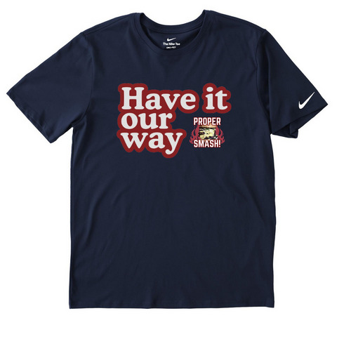 Proper Smash Season 3 (Have it our way), a College Navy Nike Dri-FIT Jersey Blend Performance Tee