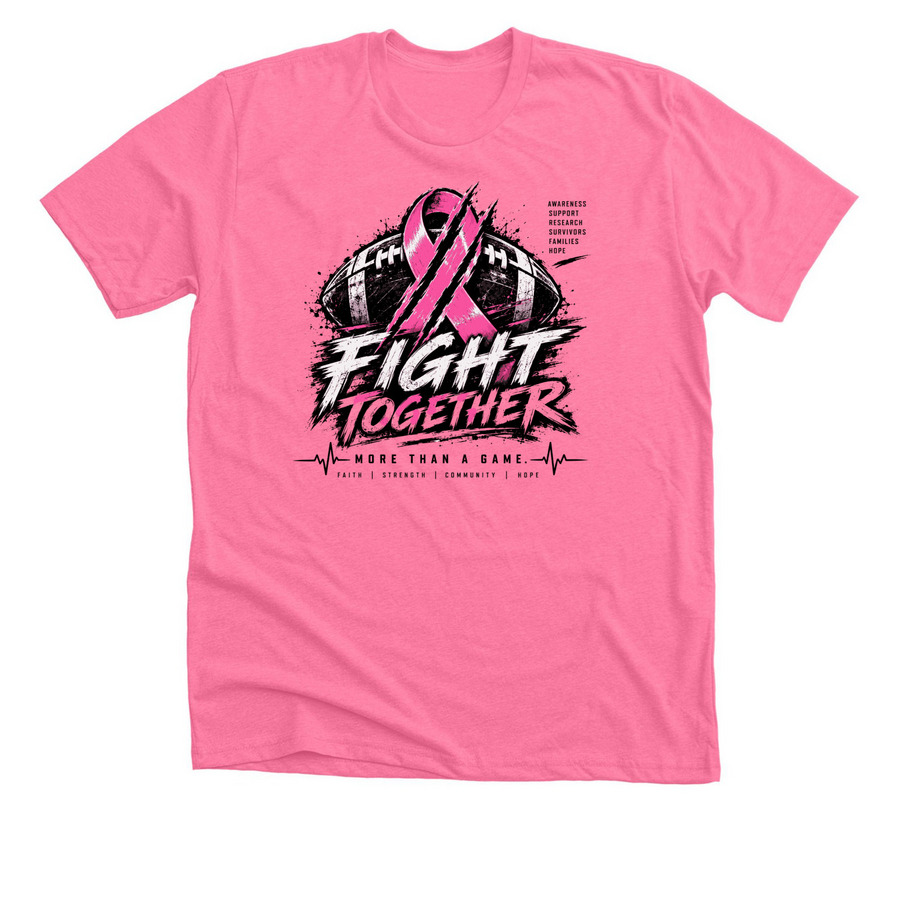 FIGHT TOGETHER&nbsp;, a Neon Pink Premium Unisex Tee