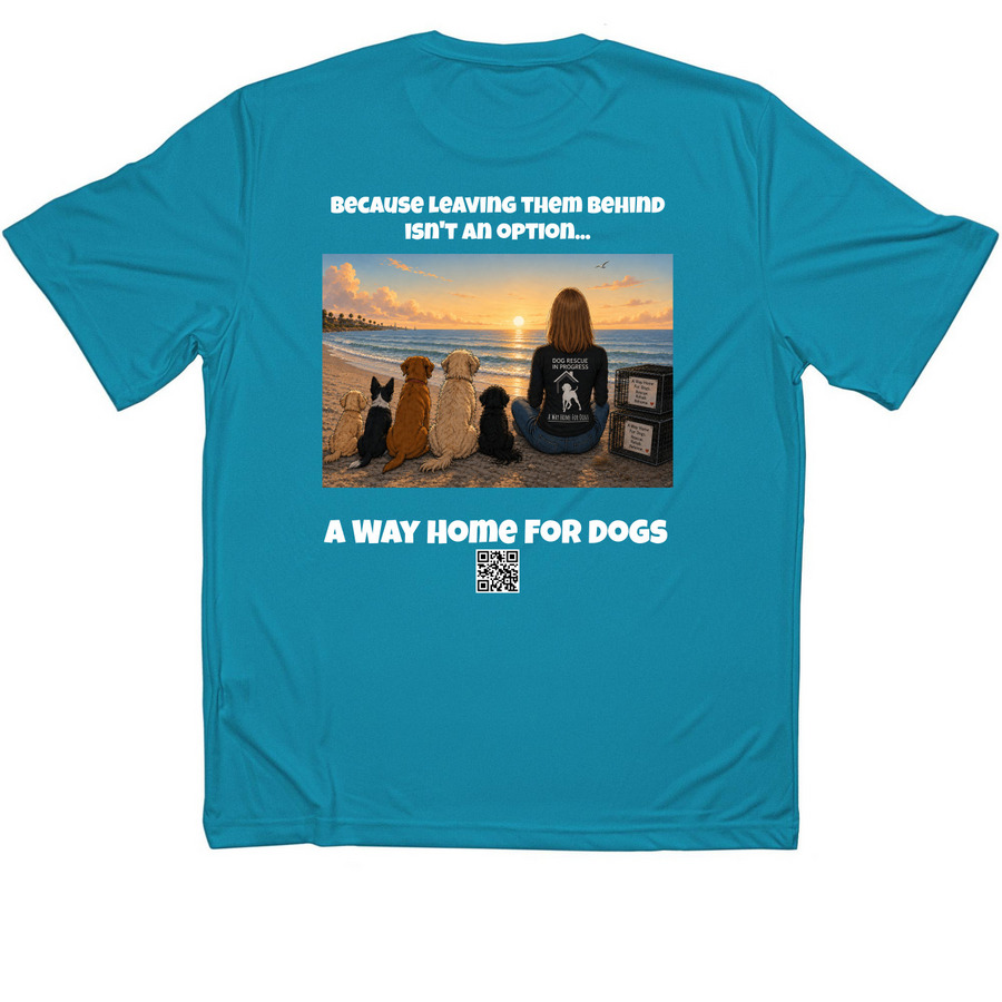 (Volunteers) We don't leave them behind, a Atomic Blue Classic Performance Tee (back-view)