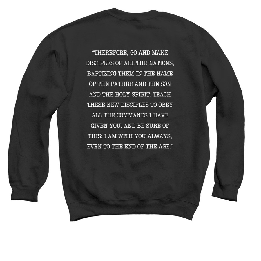 Matthew 28:19-20, a Black Crewneck Sweatshirt (back-view)