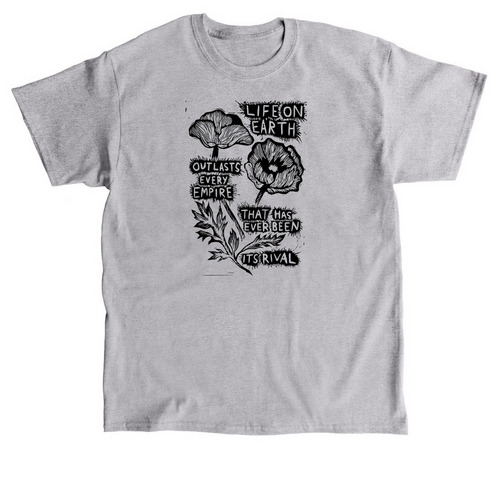 Life On Earth Outlasts Every Empire, a Sport Grey Classic Unisex Tee