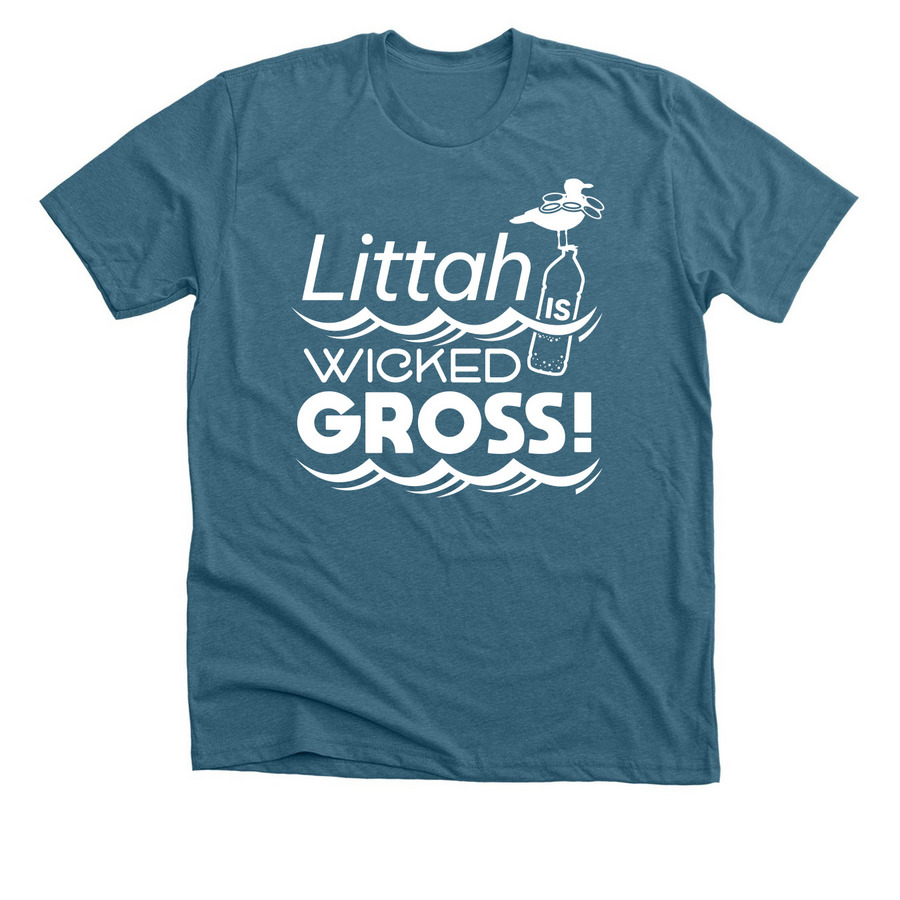 Littah is Wicked Gross!, a Heather Deep Teal Premium Unisex Tee