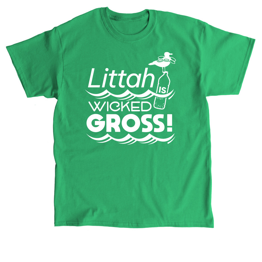 Littah is Wicked Gross!, a Irish Green Classic Unisex Tee