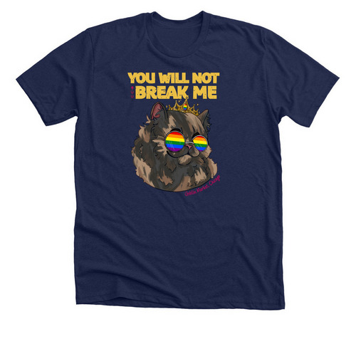 You Will Not Break Me - Rainbow Flag, a Solid Navy Blend Premium Unisex Tee