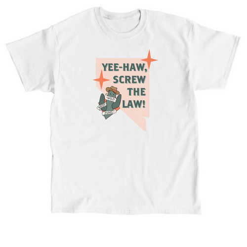 Yee-Haw, Screw The Law! (Peach), a White Classic Unisex Tee