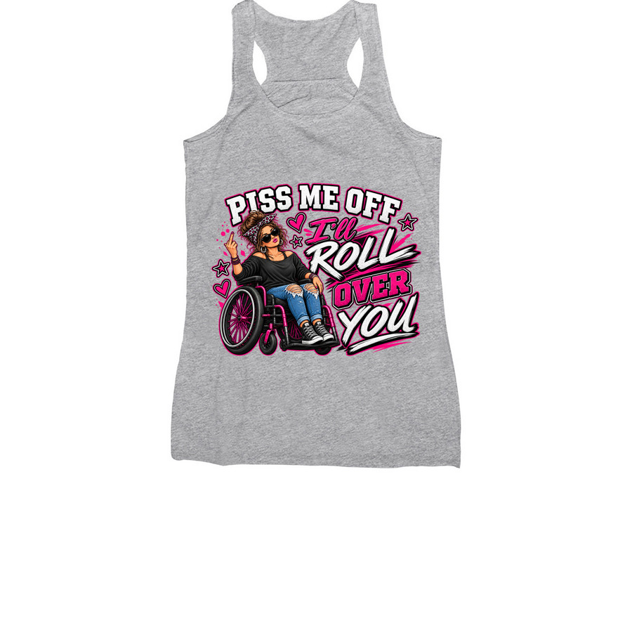 Piss me off front, a Athletic Heather Women's Racerback