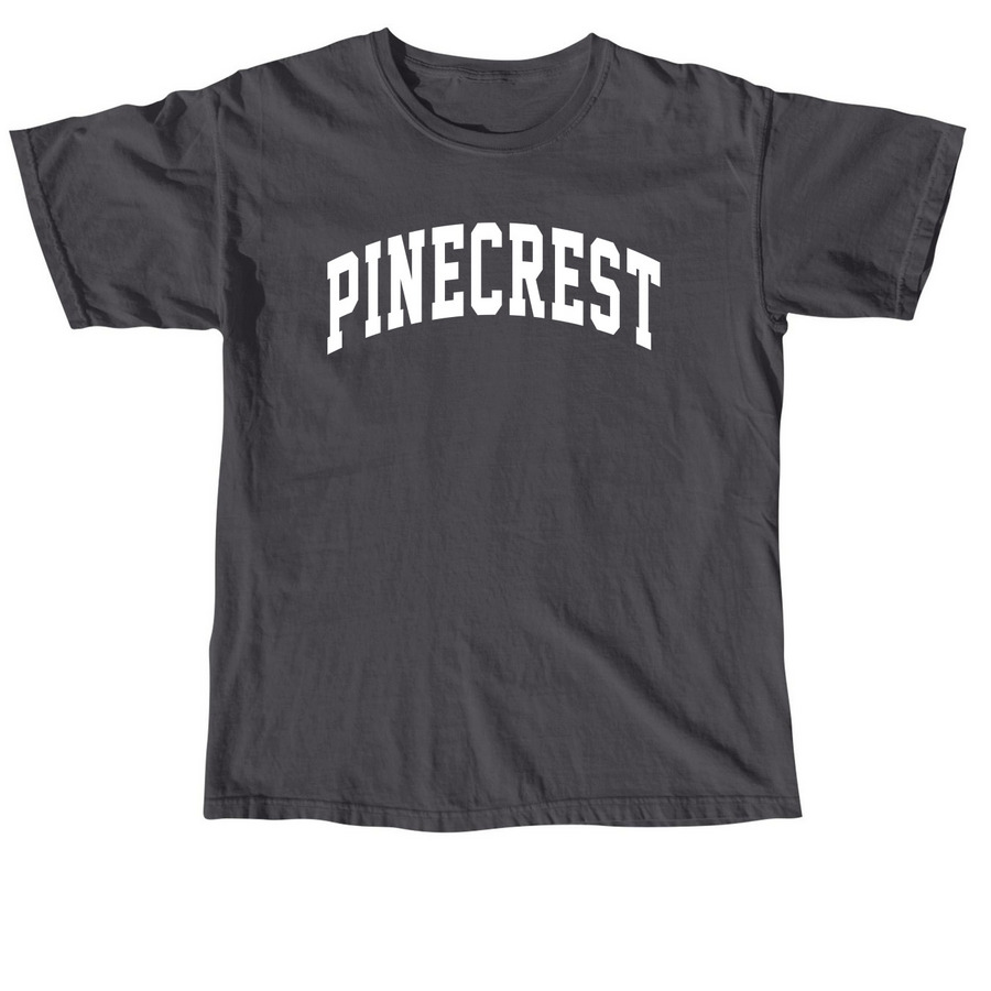 Pinecrest!, a Graphite Comfort Colors Unisex Tee
