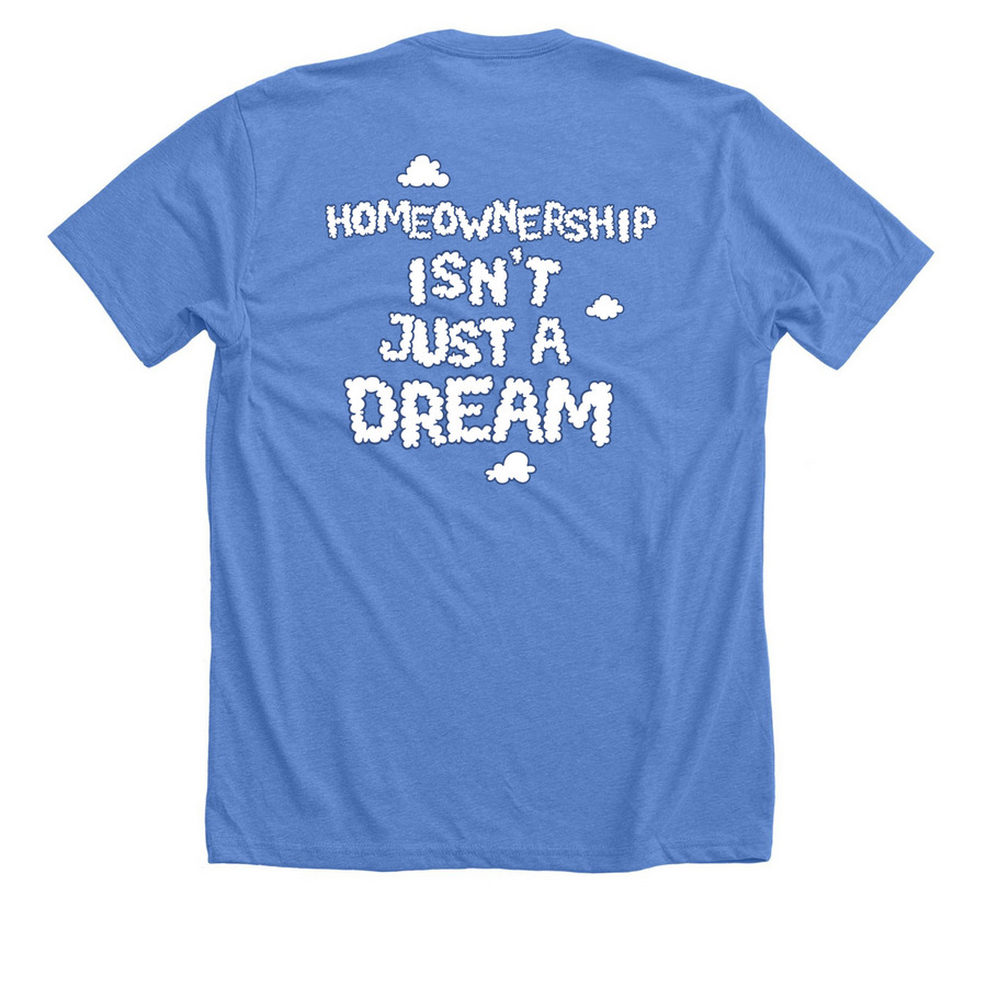 SFMC / Homeownership Dreams, a Heather Columbia Blue Premium Unisex Tee (back-view)