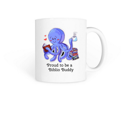 Proud to be a Biblio Buddy, a White Coffee Mug