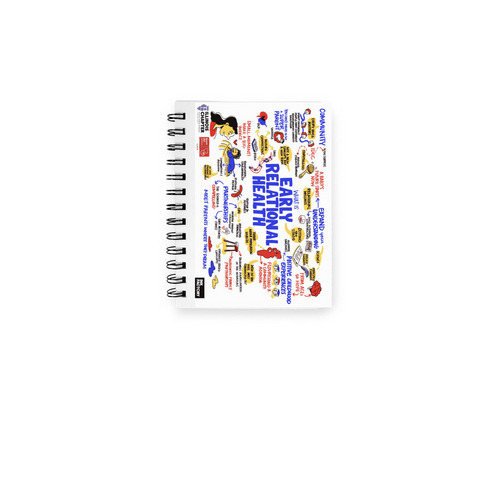 Early Relational Health notebook, a White Spiral Notebook