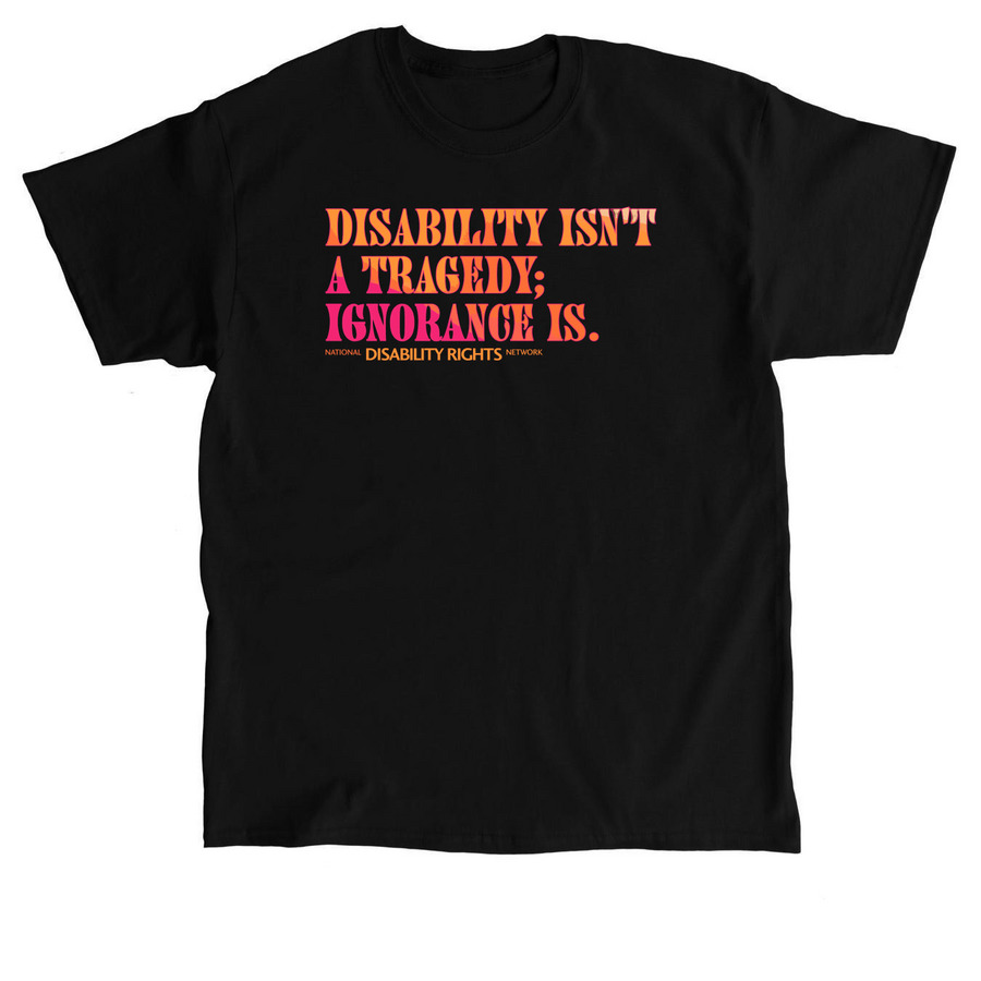 Disability isn't a tragedy, a Black Classic Unisex Tee