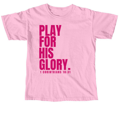 Play For His Glory., a Blossom Comfort Colors Unisex Tee