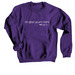'Glad You're Here' Shirt Benefiting 1N5, a Purple Crewneck Sweatshirt