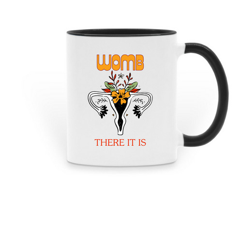Womb! There it is!, a Black Two-Tone Ceramic Mug