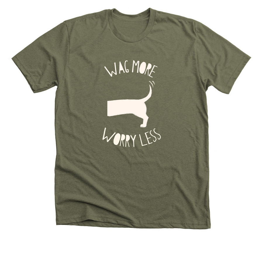 Wag More, Worry Less, a Heather Olive Premium Unisex Tee