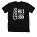 BUILT NOT BROKEN, a Solid Black Blend Premium Unisex Tee