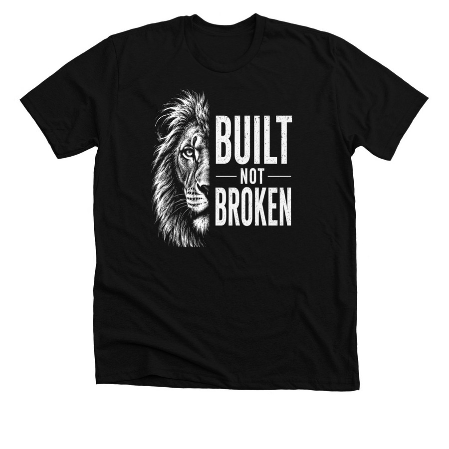 BUILT NOT BROKEN, a Solid Black Blend Premium Unisex Tee