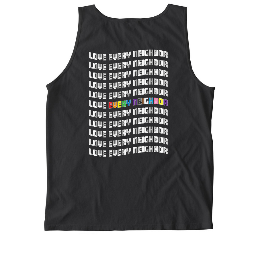 Love Every Neighbor - Dark '26, a Black Comfort Colors Tank Top (back-view)