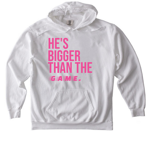 He's Bigger Than The Game., a White Comfort Colors Pullover Hoodie