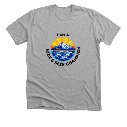 I am a hide & seek champion, a Athletic Heather Premium Unisex Tee