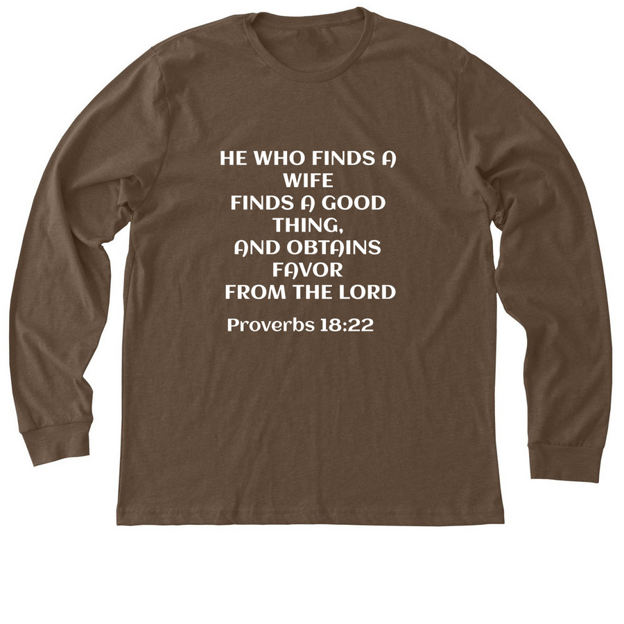 He Who Finds A Wife, a Heather Brown Premium Long Sleeve Tee
