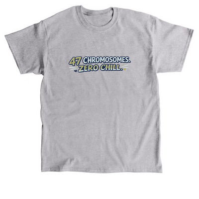 Evie's Entourage - 47 Chromosomes, Zero Chill, a Sport Grey Classic Unisex Tee