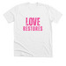 LOVE RESTORES - pink, a Solid White Blend Premium Unisex Tee