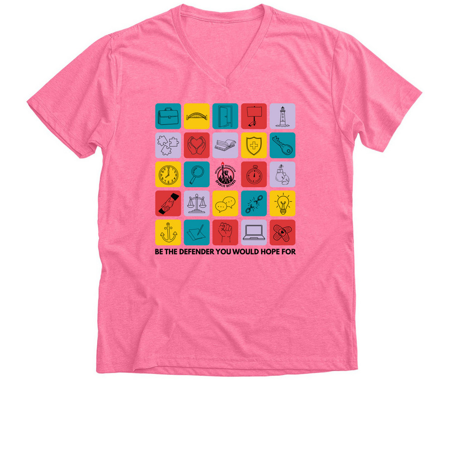 Be The Defender You Would Hope For, a Neon Pink Premium V-Neck Tee