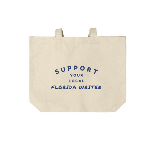 Tote - Support Your Local Florida Writer, a Natural Cotton Canvas Tote Bag