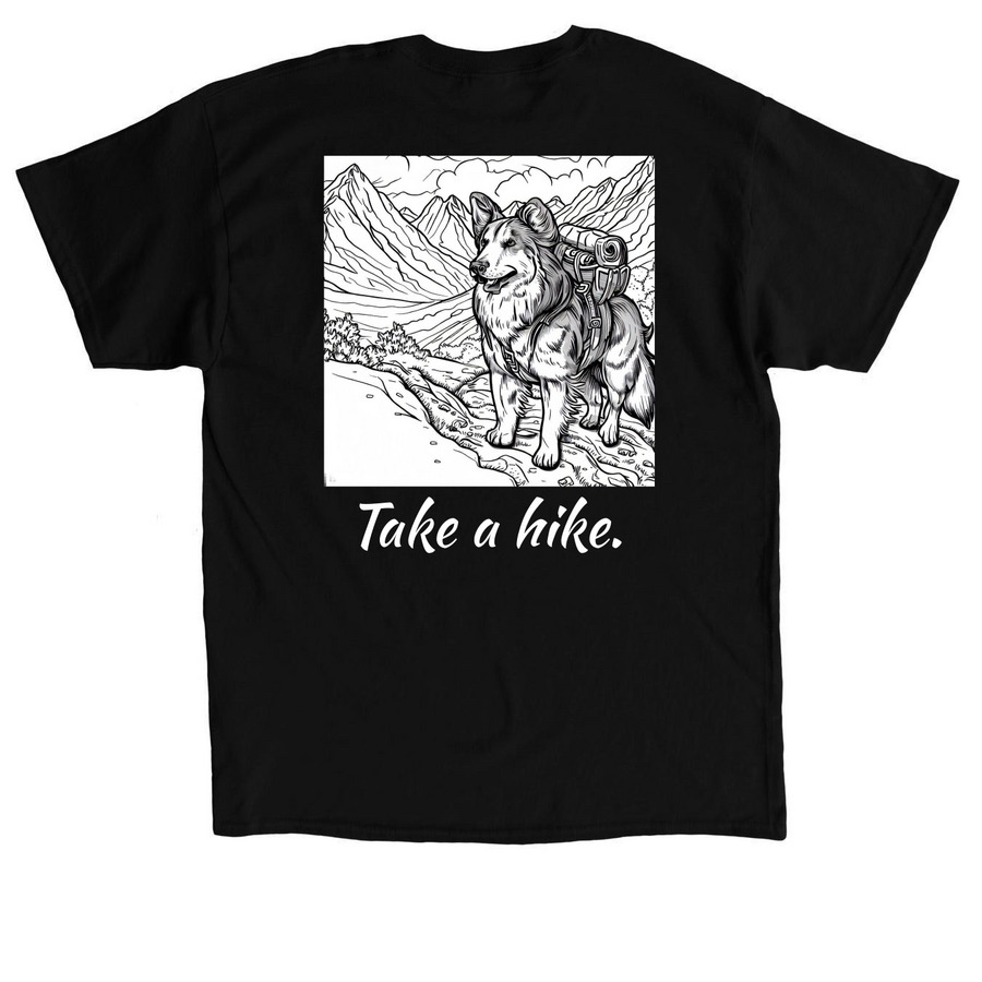 Take a hike., a Black Classic Unisex Tee (back-view)