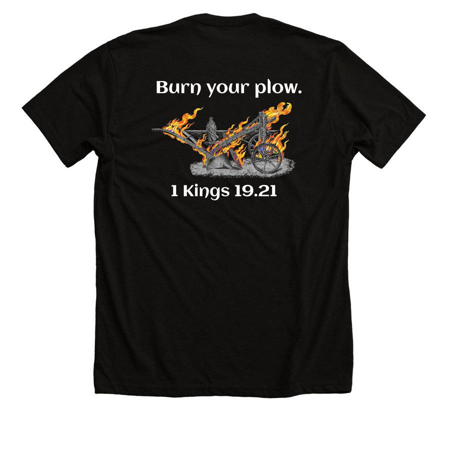 Burn Your Plow, a Solid Black Blend Premium Unisex Tee (back-view)