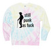 Still Punk As Fuck, a Sunset Swirl Tie Dye Crewneck Sweatshirt