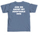 Ask Me About My Adoptable Dog Tees, a Blue Jean Comfort Colors Unisex Tee (back-view)