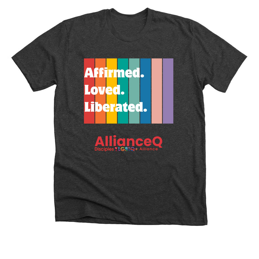 Affirmed. Loved. Liberated., a Dark Grey Heather Premium Unisex Tee