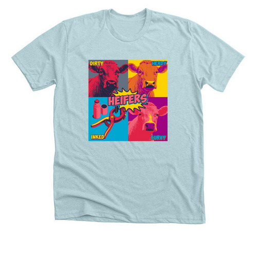 Heifers: Dirty, Herdy, Inked and Curvy, a Heather Ice Blue Premium Unisex Tee