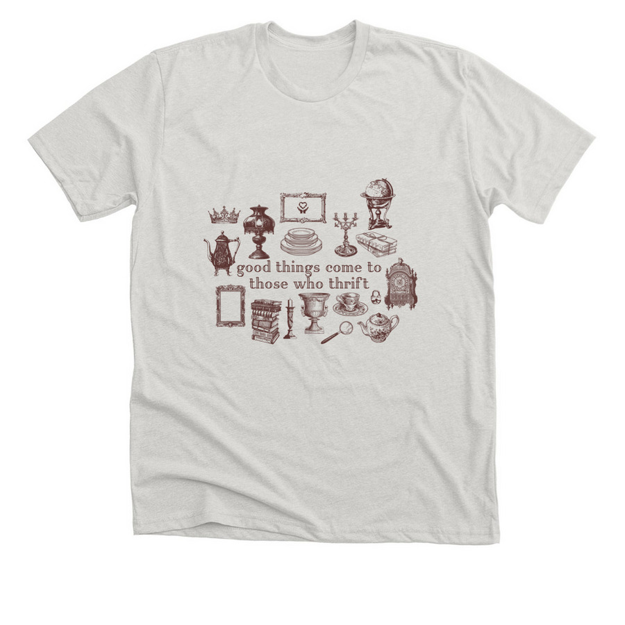 Good Things Come To Those Who Thrift, a Heather Cement Premium Unisex Tee