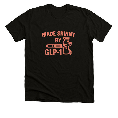 Made Skinny By GLP-1, a Solid Black Blend Premium Unisex Tee