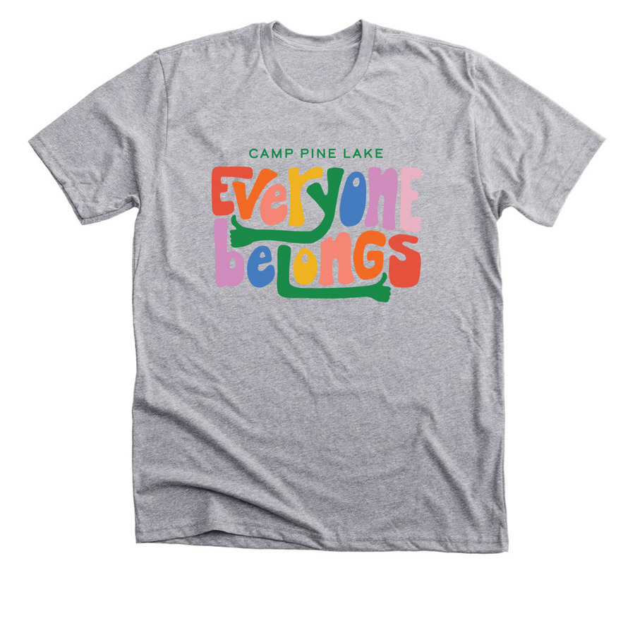 Camp Pine Lake - Where Everyone Belongs!, a Athletic Heather Premium Unisex Tee