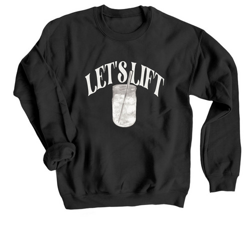 Let's Lift Graphic, a Black Crewneck Sweatshirt