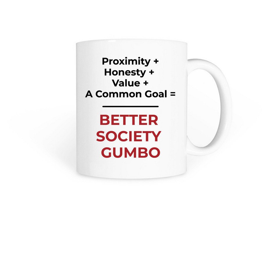 Better Society Gumbo Mug, a White Coffee Mug