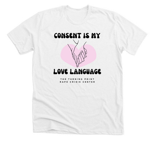 The Turning Point: Consent is my LoveLanguage, a Solid White Blend Premium Unisex Tee